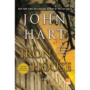 Iron House -- John Hart